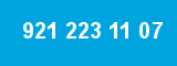 921 223 11 07 921 223 11 07